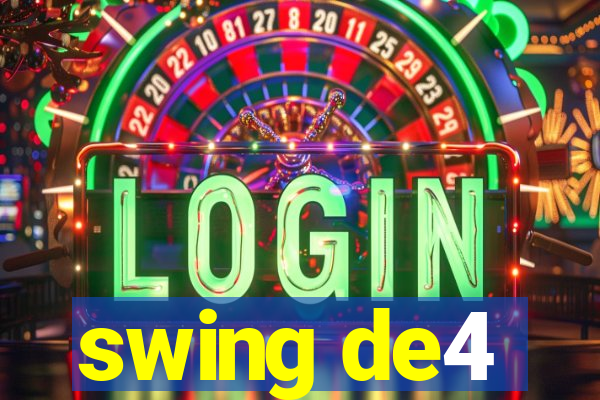 swing de4