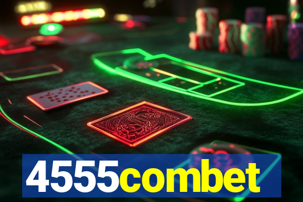 4555combet