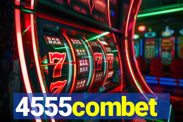 4555combet