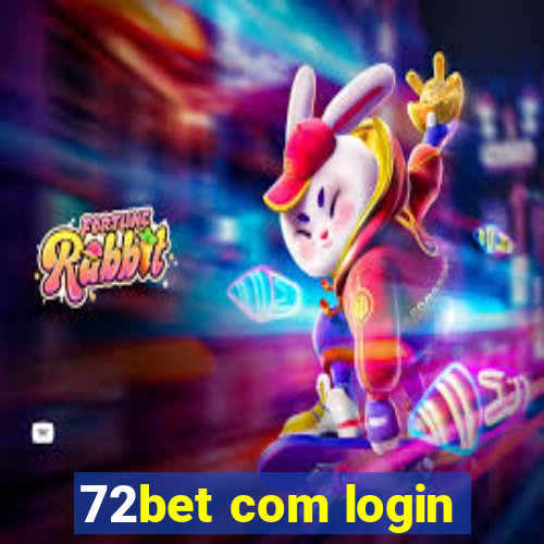 72bet com login