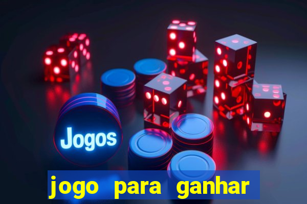 jogo para ganhar dinheiro sem depositar nada