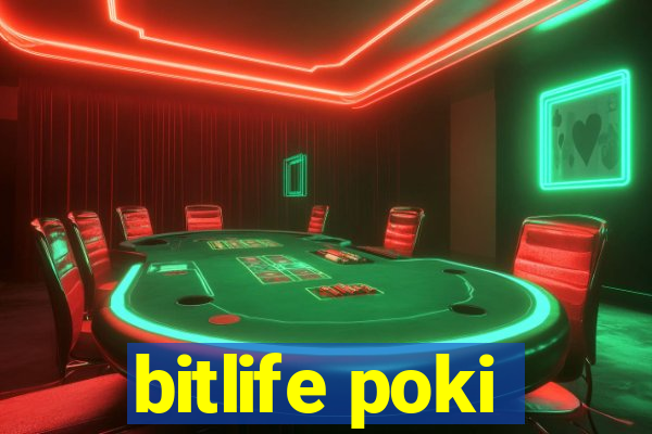 bitlife poki