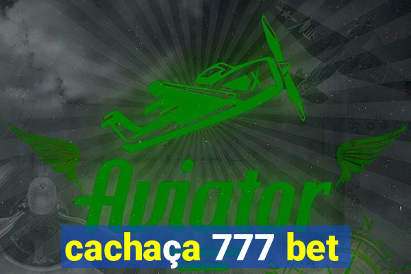 cachaça 777 bet
