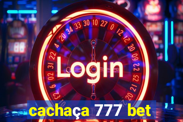 cachaça 777 bet