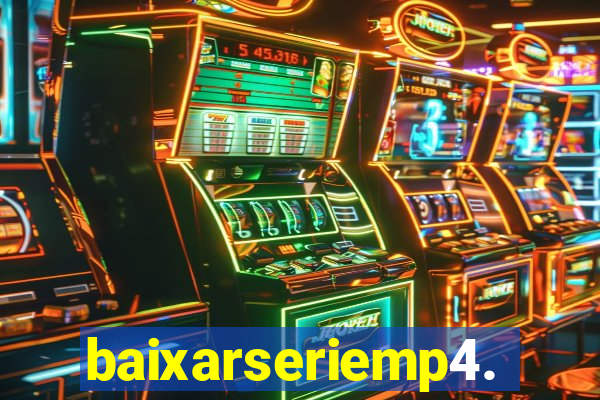 baixarseriemp4.mp