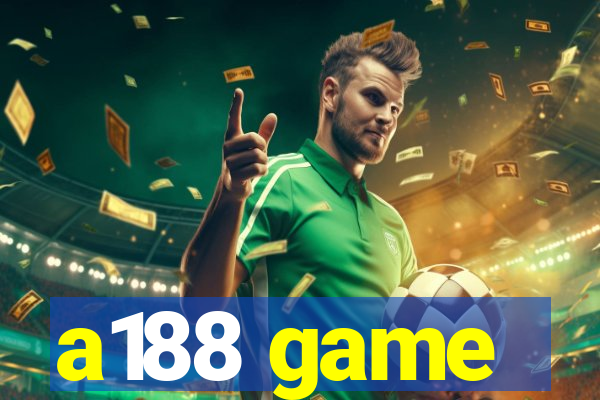 a188 game