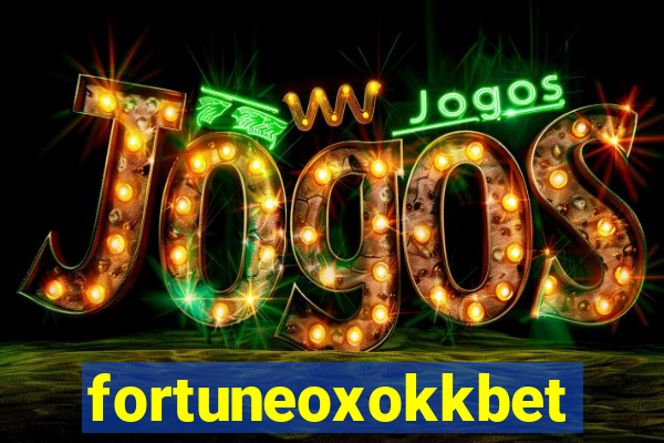 fortuneoxokkbet