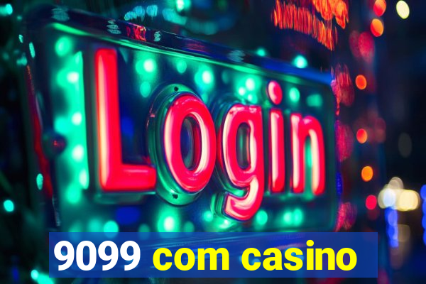 9099 com casino
