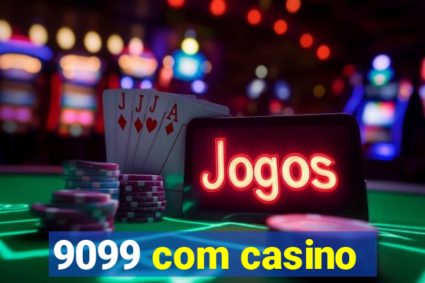 9099 com casino