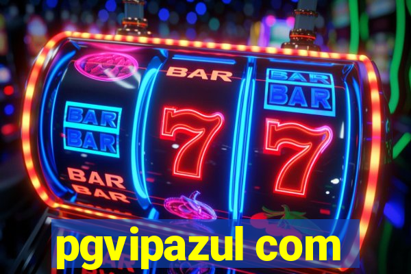pgvipazul com