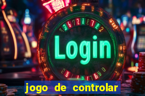 jogo de controlar as pessoas