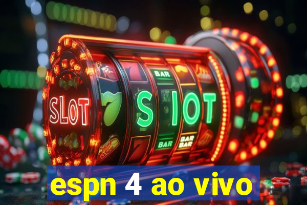 espn 4 ao vivo