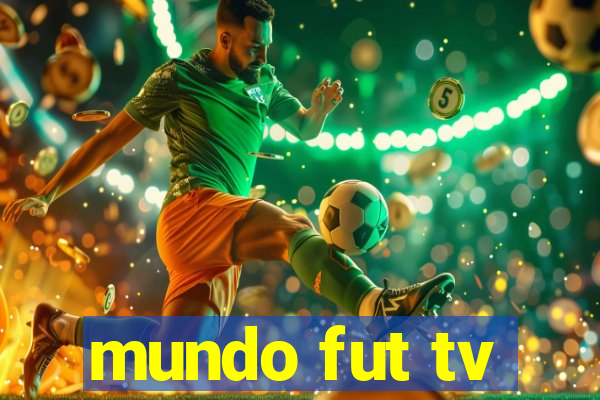 mundo fut tv
