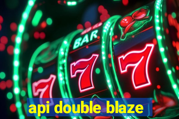 api double blaze