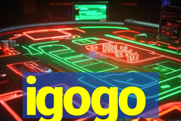 igogo