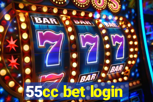 55cc bet login