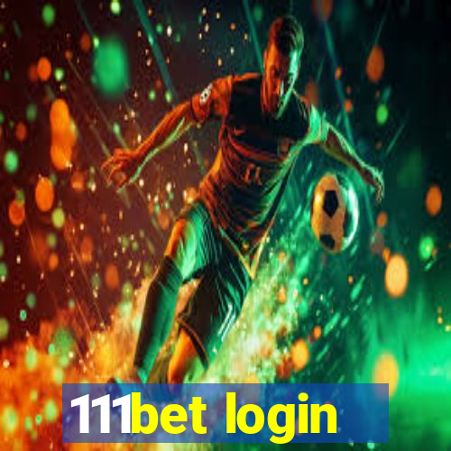 111bet login