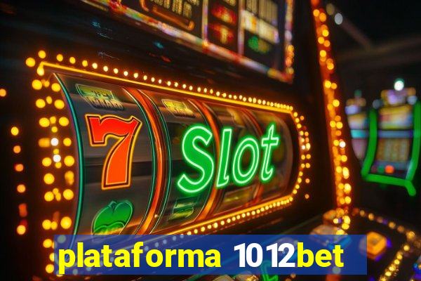 plataforma 1012bet