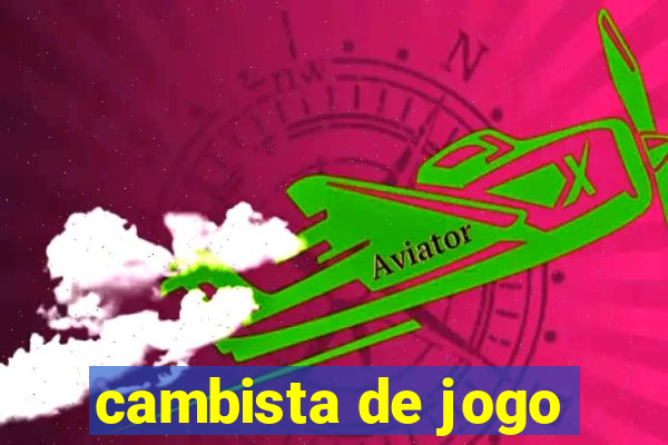 cambista de jogo