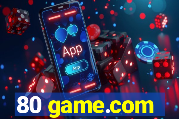 80 game.com