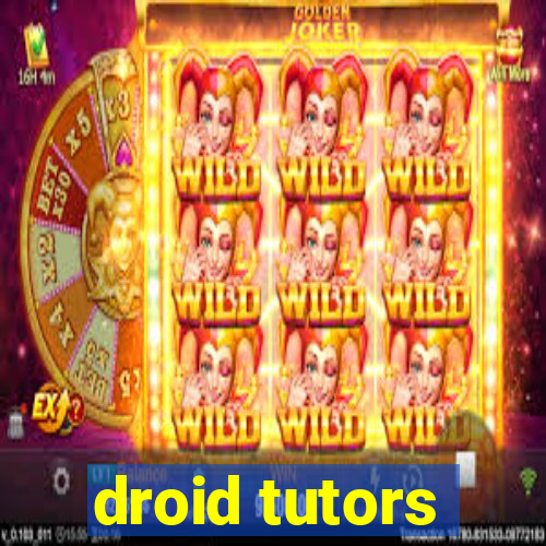 droid tutors