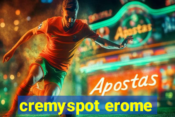 cremyspot erome