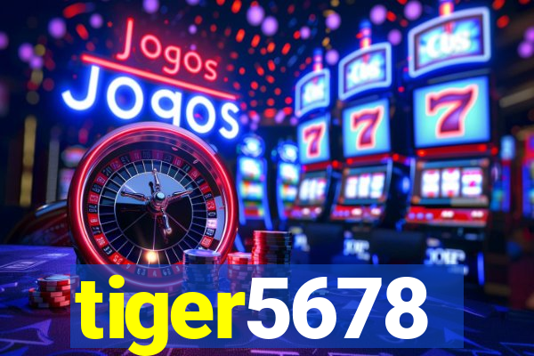 tiger5678