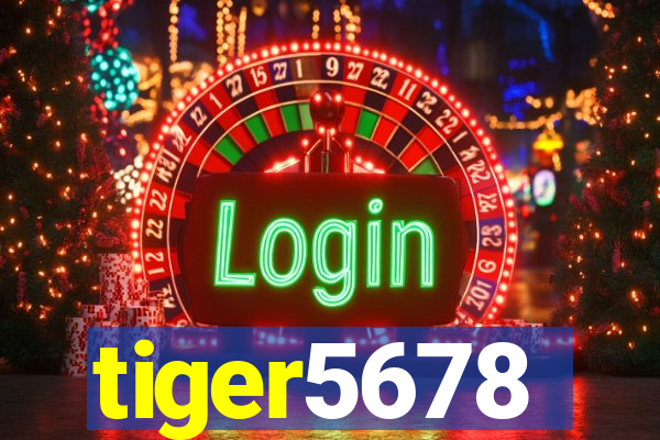 tiger5678