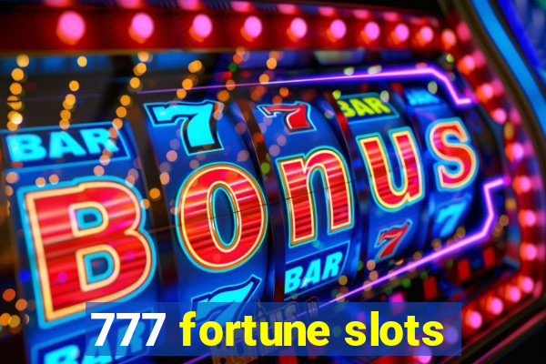 777 fortune slots