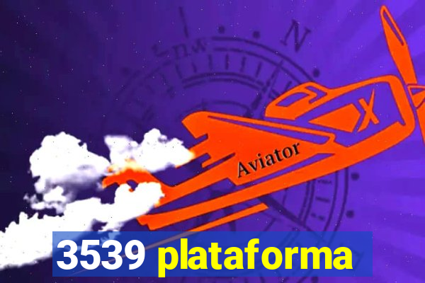 3539 plataforma