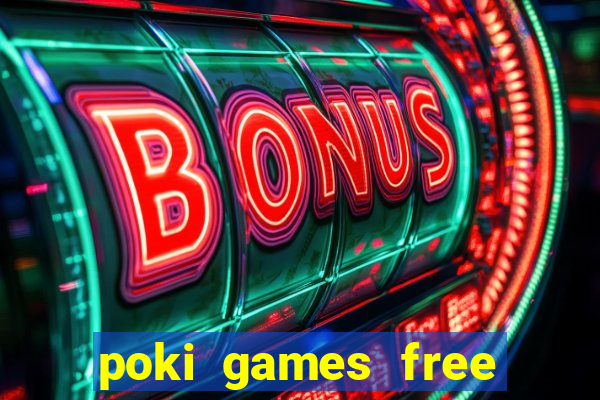 poki games free fire max