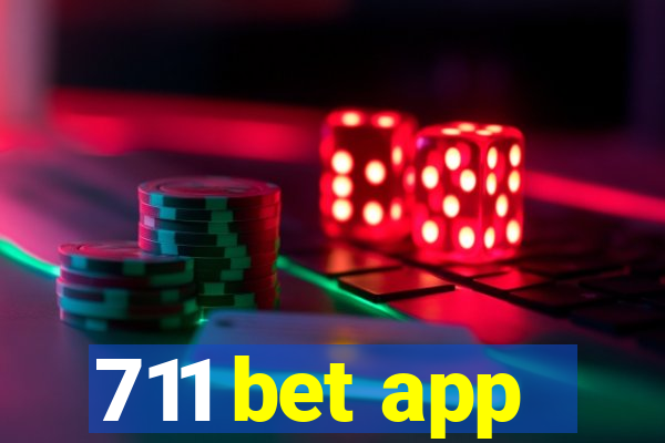 711 bet app