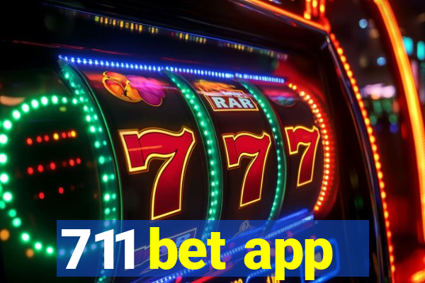 711 bet app