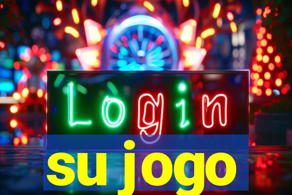 su jogo