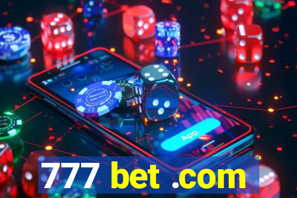 777 bet .com