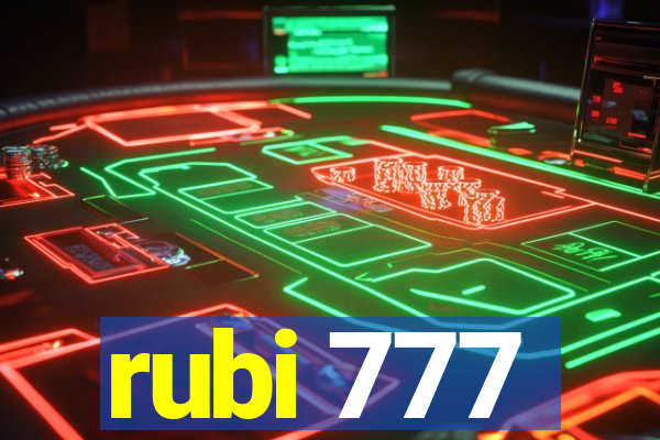 rubi 777