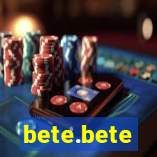 bete.bete