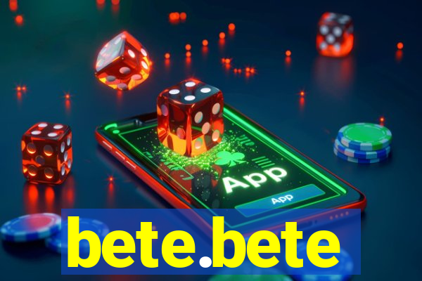 bete.bete