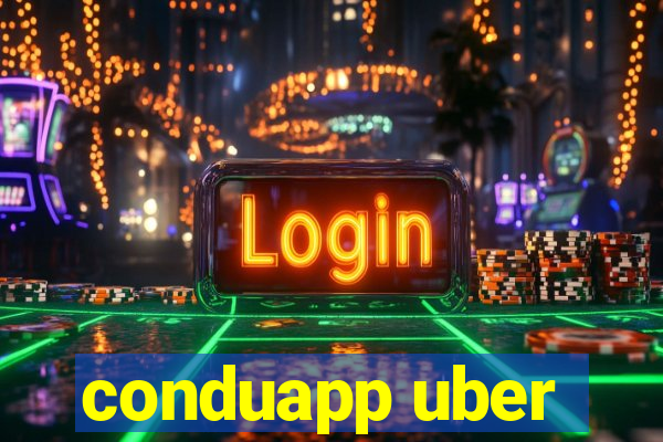 conduapp uber