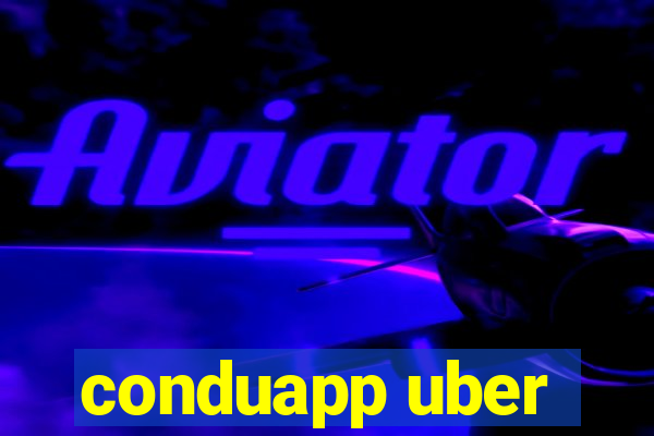 conduapp uber
