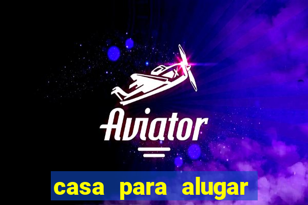 casa para alugar paulo afonso