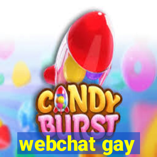 webchat gay