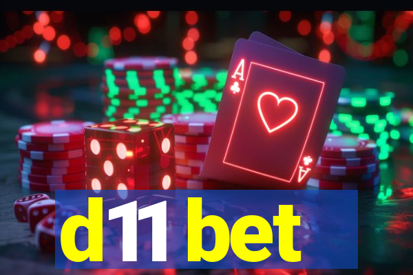 d11 bet