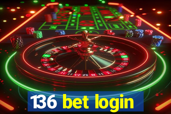 136 bet login