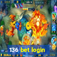 136 bet login