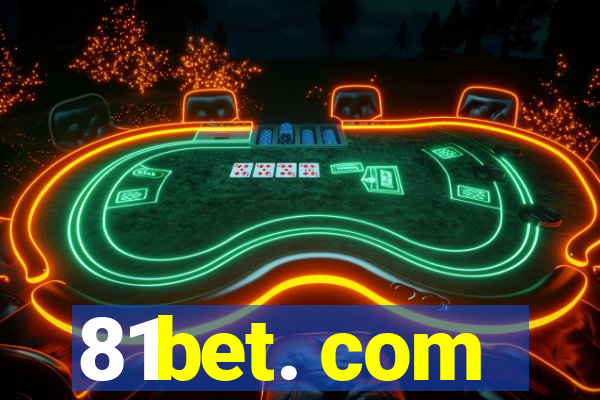 81bet. com