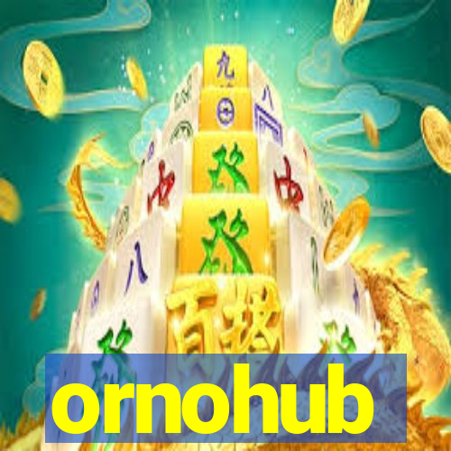 ornohub