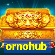 ornohub