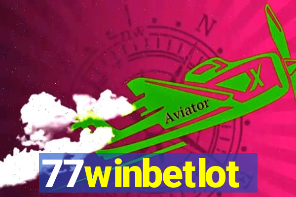 77winbetlot