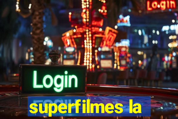 superfilmes la